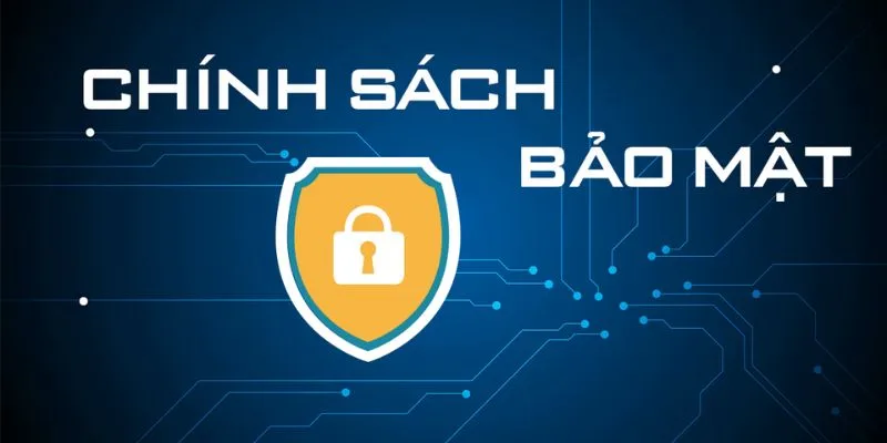 Lý do ban hành chính sách bảo mật U888