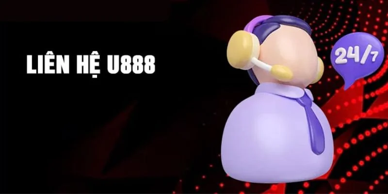 Một vài điều cần chú ý khi liên hệ U888