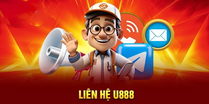 Liên lạc U888 để được giải đáp thắc mắc về dịch vụ giải trí